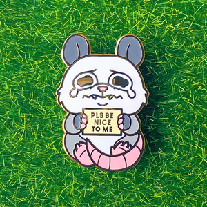 Pls Be Nice to Me Prudence Possum Pin (LIMITED EDITION)